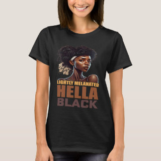 T-shirt Légèrement Mélanisée Hella Histoire Noire Mélanine