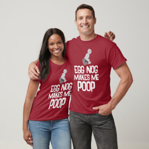 T-shirt L'EGGNOG DE NOËL AMUSANT ME FAIT POOPT-Shirts