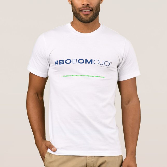 T-shirt Légion de BOOM Edition - #BoboMojo T's (Devant)