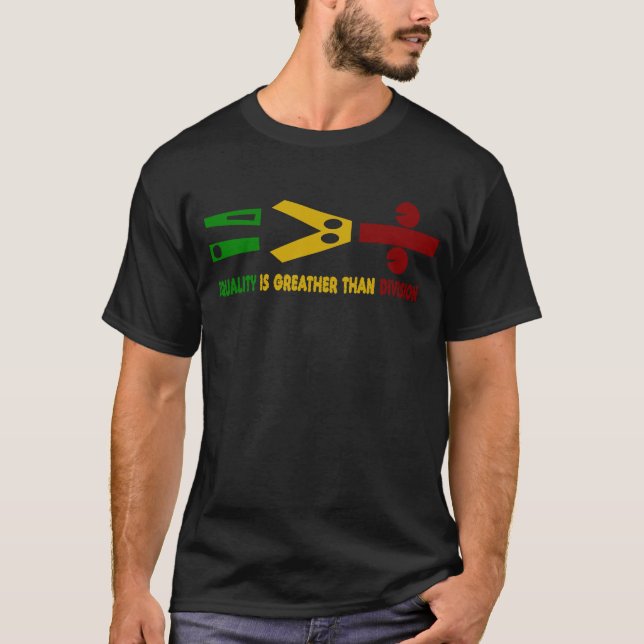 T-shirt l'égualité est plus grande que la division (Devant)