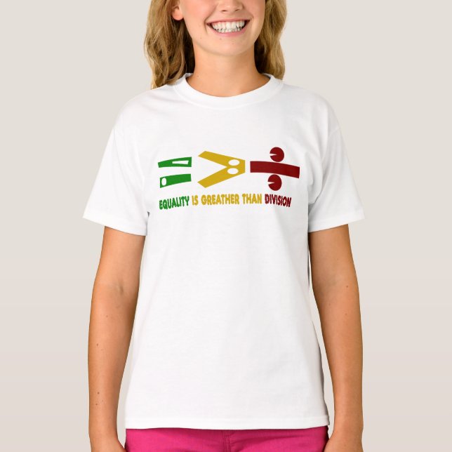 T-shirt l'égualité est plus grande que la division (Devant)