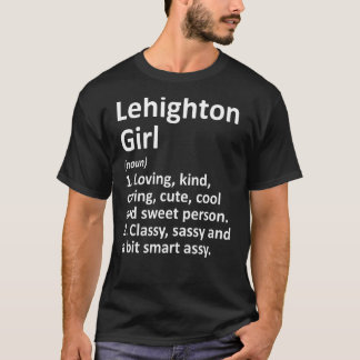 T-shirt LEHIGHTON GIRL PA PENNSYLVANIA Funny City Accueil 