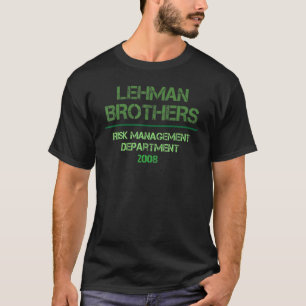 T-shirt Lehman Brothers Risk Management Department 2008 3