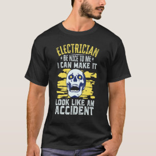 T-shirt L'Électricien Est Gentil Pour Moi De Dire Engin Él