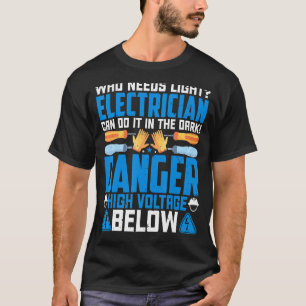 T-shirt L'électricien peut le faire en danger Travaux élec
