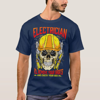 T-shirt L'Électricien Retirera Vos Raccourcis Et Vérifiera