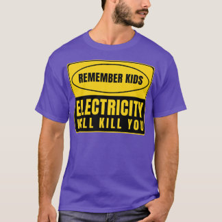 T-shirt L'électricité vous tuera enfants 16