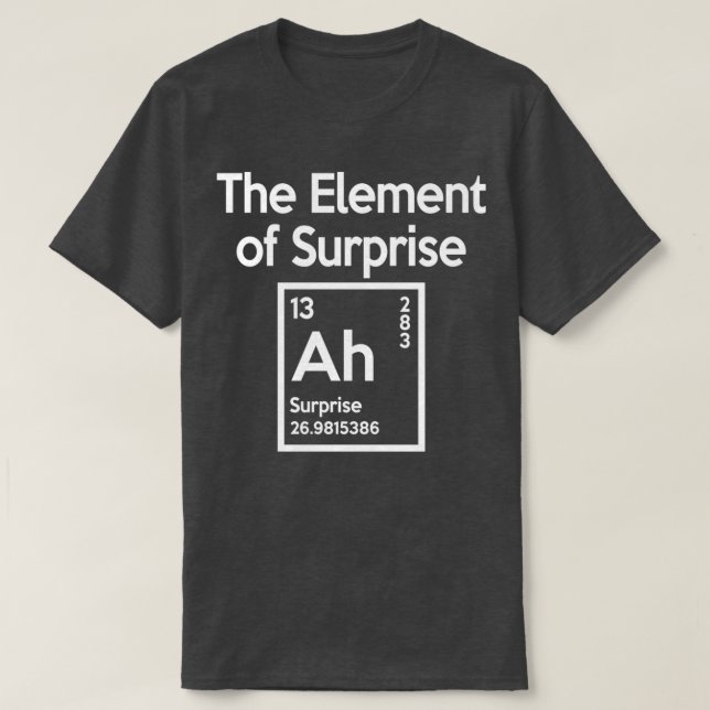 T-shirt L'élément surprise (Design devant)