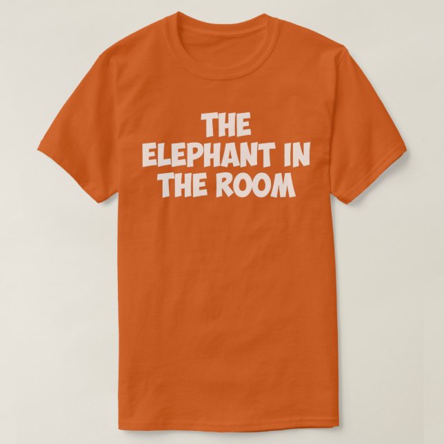 T-SHIRT L'ÉLÉPHANT DANS LA CHAMBRE (Design devant)