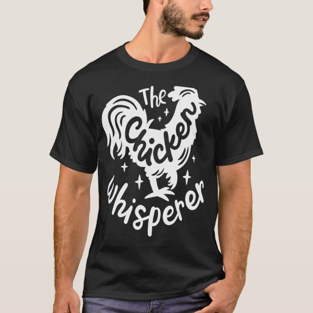 T-shirt L'élevage amusant de poulets à Whisperer (Devant)