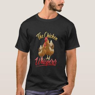 T-shirt L'élevage amusant de poulets à Whisperer