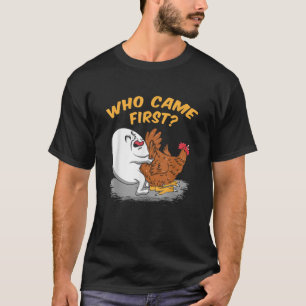T-shirt L'élevage du poulet qui est venu premier Poultry F