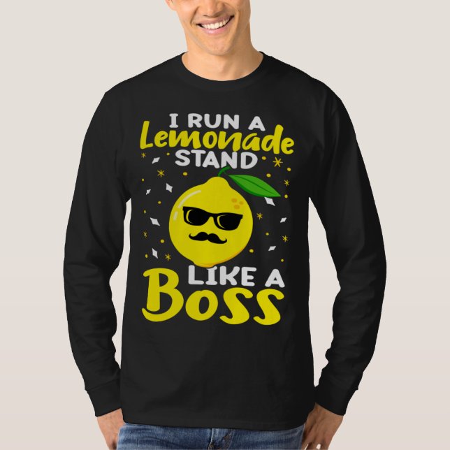 T-shirt Lemonade Stand I Run A Lemonade Stand Like A Boss (Devant)