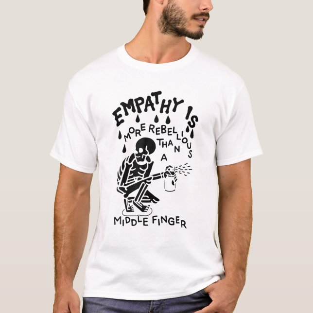 T-shirt L'Empathie Est Plus Rébellie Qu'Un Doigt Moyen, S (Devant)