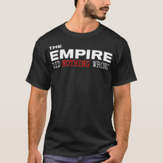T-shirt L'Empire N'A Rien Fait De Mal De Novelté 
