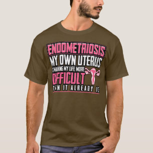 T-shirt L'Endométriose Mon Utérus, Mon Vie, Ma Vie,