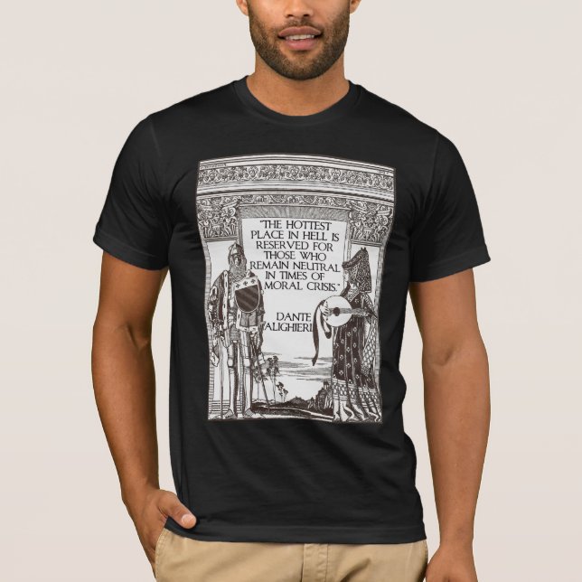 T-shirt L'endroit le plus chaud dans l'enfer : Citation de (Devant)