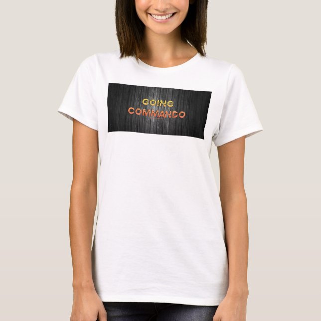 T-shirt L'énergie brute de SlipperyJoe's allant commando d (Devant)