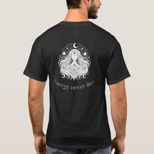 T-shirt L'énergie ne ment jamais – Conception de citation  (Dos)