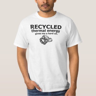 T-shirt L'énergie thermique Recyclée me donne un dur