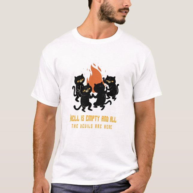 T-shirt L'enfer est vide et tous les diables sont ici (Devant)