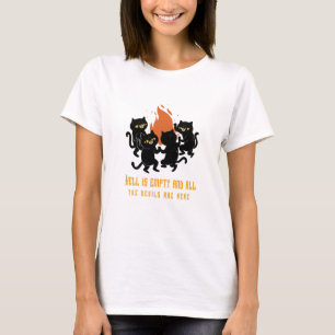 T-shirt L'enfer est vide et tous les diables sont ici