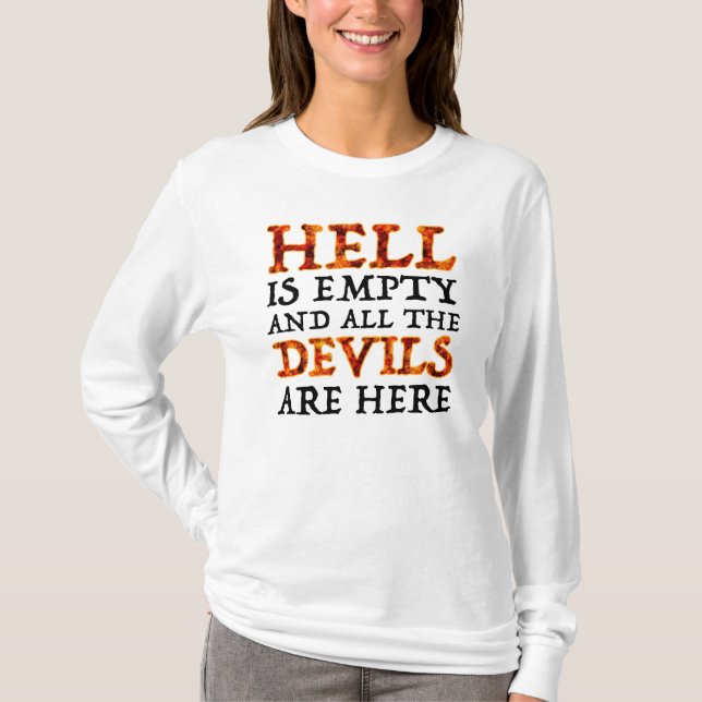 T-shirt L'Enfer Est Vide Et Tous Les Diables Sont Là (Devant)