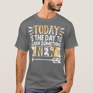 T-shirt L'Enseignant De L'Esprit Croissance Aujourd'Hui Es