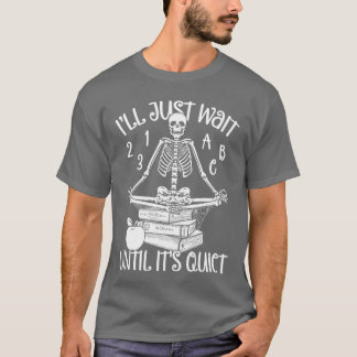 T-shirt L'Enseignant D'Halloween Attendra Juste Sa Marche