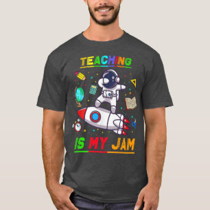 T-shirt L'enseignement est mon astronaute Jam retour à l'é