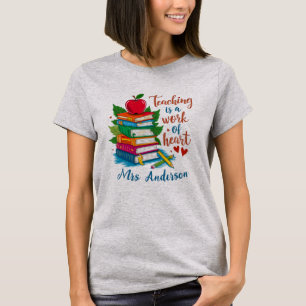 T-shirt L'enseignement est une oeuvre de coeur personnalis
