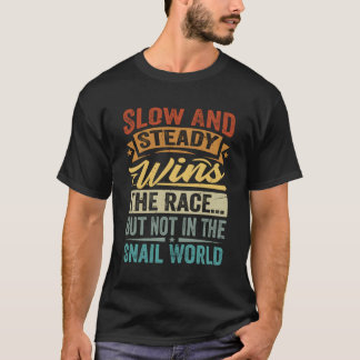 T-shirt Lent Et Régulier Gagne La Course, Mais Pas Dans L'