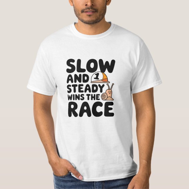 T-shirt Lent et stable gagne la course (Devant)