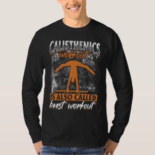 T-shirt L'entraînement de calisthénie est également appelé