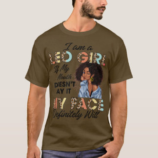 T-shirt Leo Girl Si ma bouche ne le dit pas mon visage un