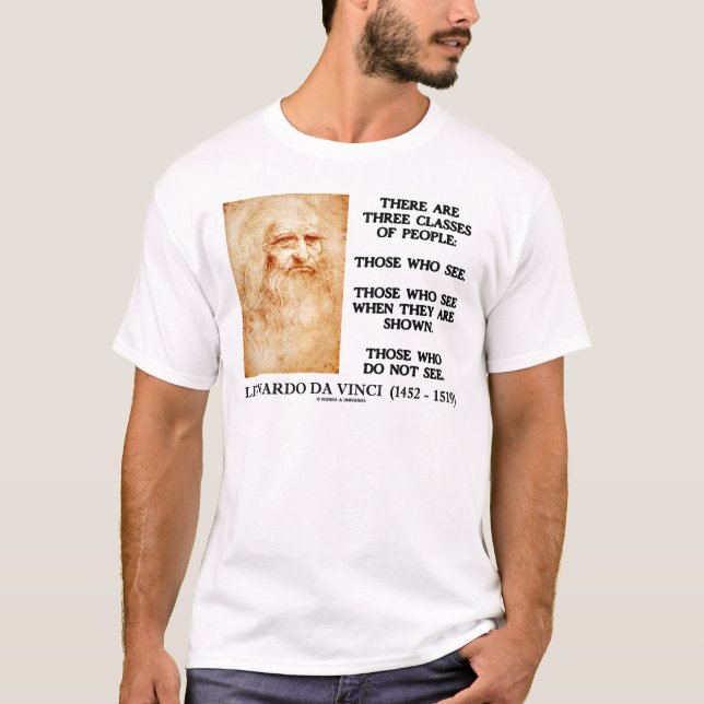 T-shirt Leonardo da Vinci trois classes de citation de (Devant)