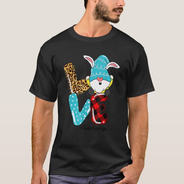 T-shirt Leopard Amour Enseignant Vie Pâques Gnome Oeufs Hu (Devant)
