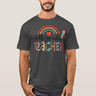 T-shirt Leopard Arc-en-ciel Enseignant 6e année Retour à l