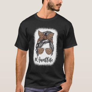 T-shirt Leopard Auties Tante Life mignonne Messy Bun Girl 