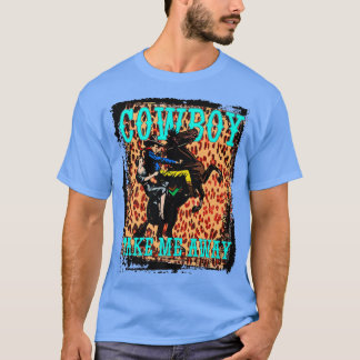 T-shirt Leopard Cowboy M'Emmène À Western Country Cowgir