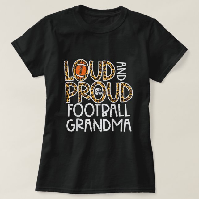 T-shirt Leopard Loud & Fiers American Football Grandma Fam (Design devant)