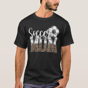 T-shirt Léopard Soccer Maman Jour de la vie Jour de la vie