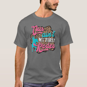 T-shirt Leopard This Ain't My First Rodeo Western Cowboy C