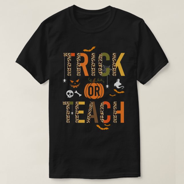 T-shirt Leopard Trick Or Teach Halloween Teacher Costume W (Design devant)
