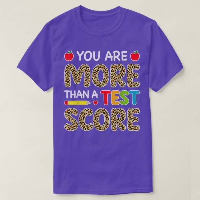 T-shirt Leopard Vous Êtes Plus Qu'Un Test Score Enseignant (Design devant)