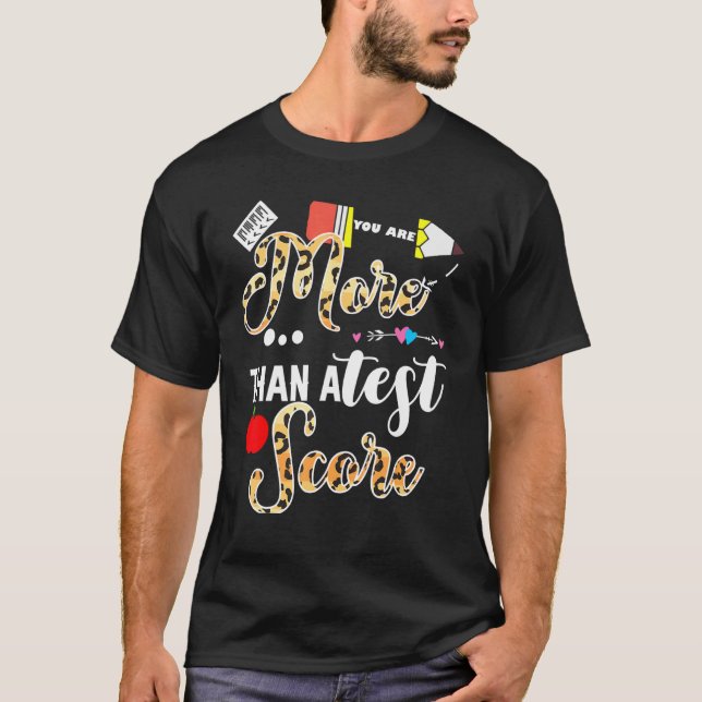 T-shirt Leopard Vous Êtes Plus Qu'Un Test Score Enseignant (Devant)