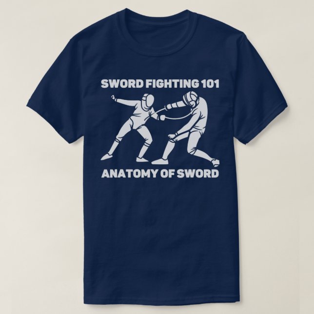 T-shirt L'épée combat 101 Anatomie d'une épée escrime amou (Design devant)