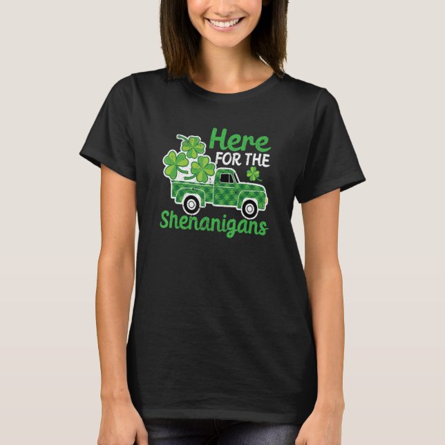 T-shirt Leprechaun Truck St Patricks Day Here For The Shen (Devant)