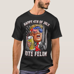 T-shirt L'équipe de bière Happy 4 juillet Vote Felon Trump