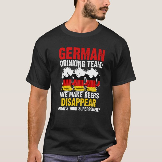 T-shirt L'équipe de boisson allemande nous faisons l'équip (Devant)